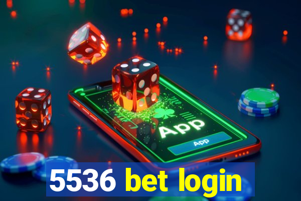 5536 bet login